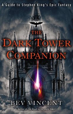 The Dark Tower Companion: A Guide to Stephen King's Epic Fantasy