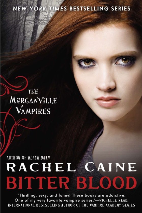 The Morganville Vampires: Bitter Blood