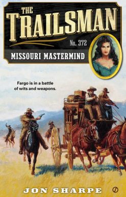The Trailsman #372: Missouri Mastermind