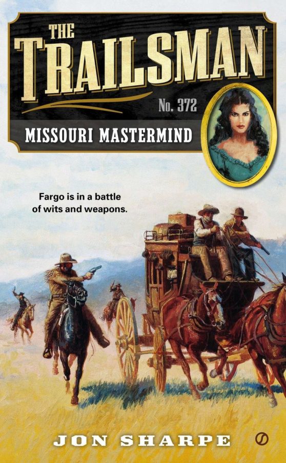 The Trailsman #372: Missouri Mastermind