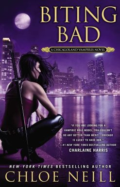 A Chicagoland Vampires Novel: Biting Bad