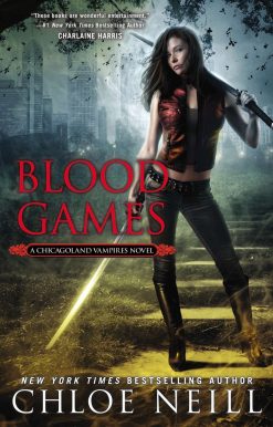 A Chicagoland Vampires Novel: Blood Games