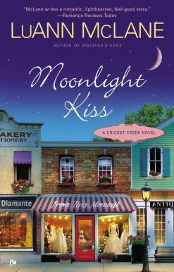 Moonlight Kiss: A Cricket Creek Novel