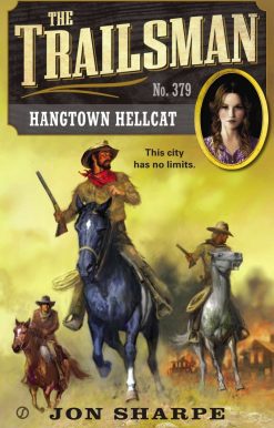 The Trailsman #379: Hangtown Hellcat