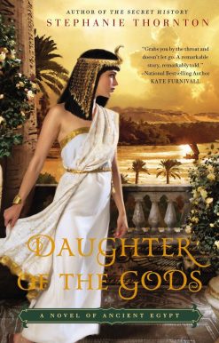 Daughter of the Gods: A Novel of Ancient Egypt