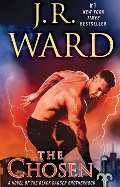 The Chosen: A Novel of the Black Dagger Brotherhood