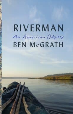 Riverman: An American Odyssey
