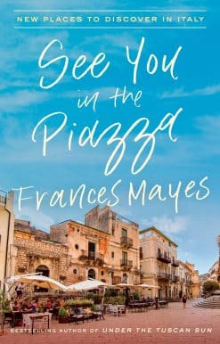 New Places to Discover in Italy: See You in the Piazza