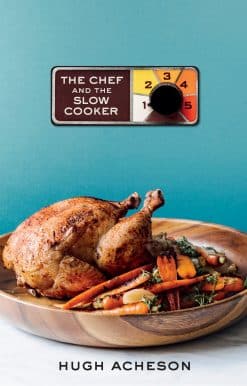 The Chef and the Slow Cooker: A Cookbook
