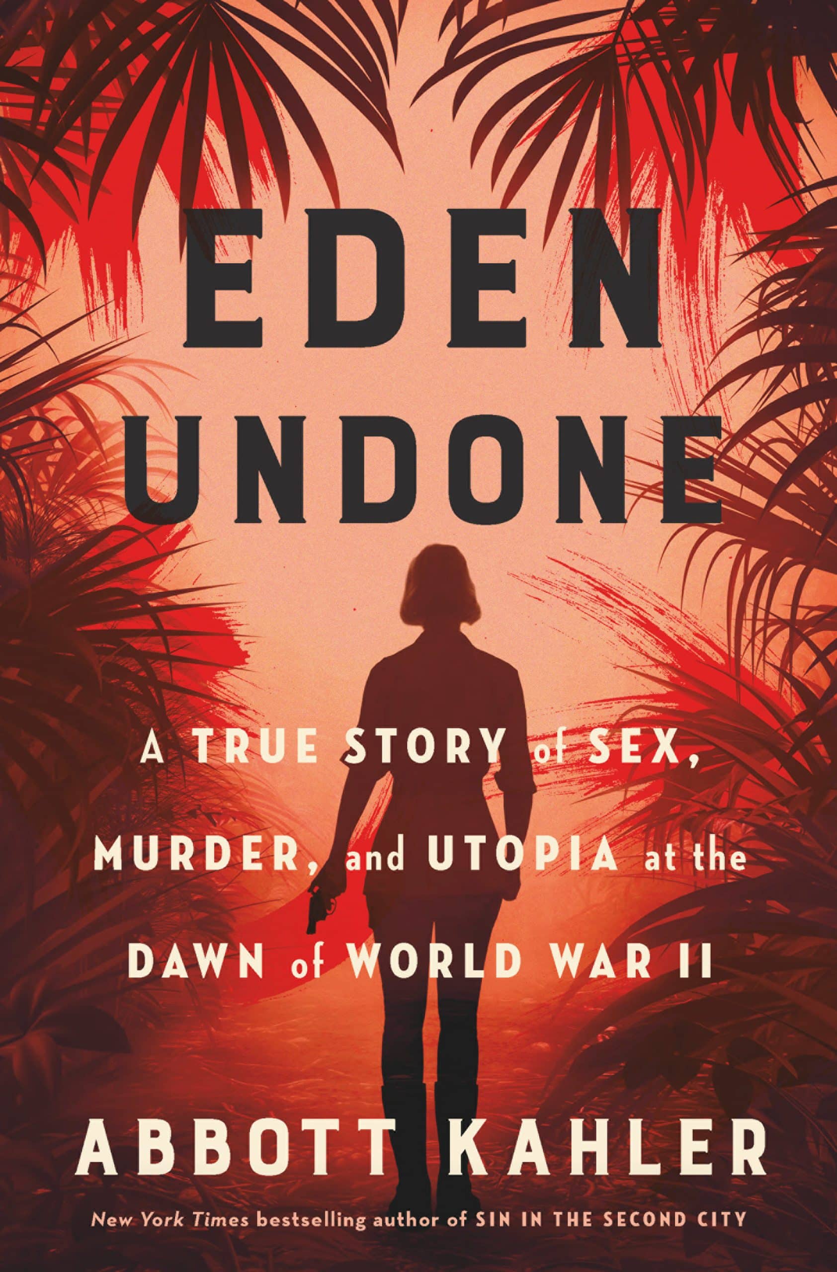 9780451498656 A True Story of Sex, Murder, and Utopia at the Dawn of World War II: Eden Undone