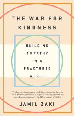 The War for Kindness: Building Empathy in a Fractured World