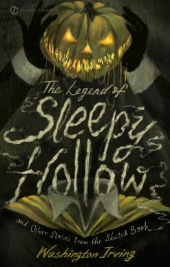 The Legend of Sleepy Hollow and Other Stories From the Sketch Book