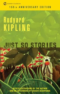 Just So Stories: 100th Anniversary Edition