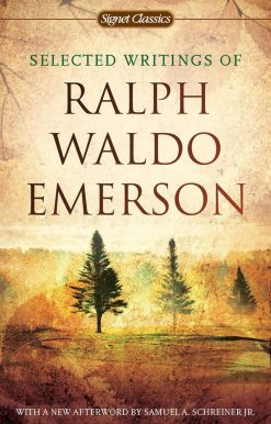Selected Writings of Ralph Waldo Emerson