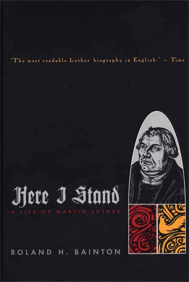 9780452011465 A Life of Martin Luther: Here I Stand