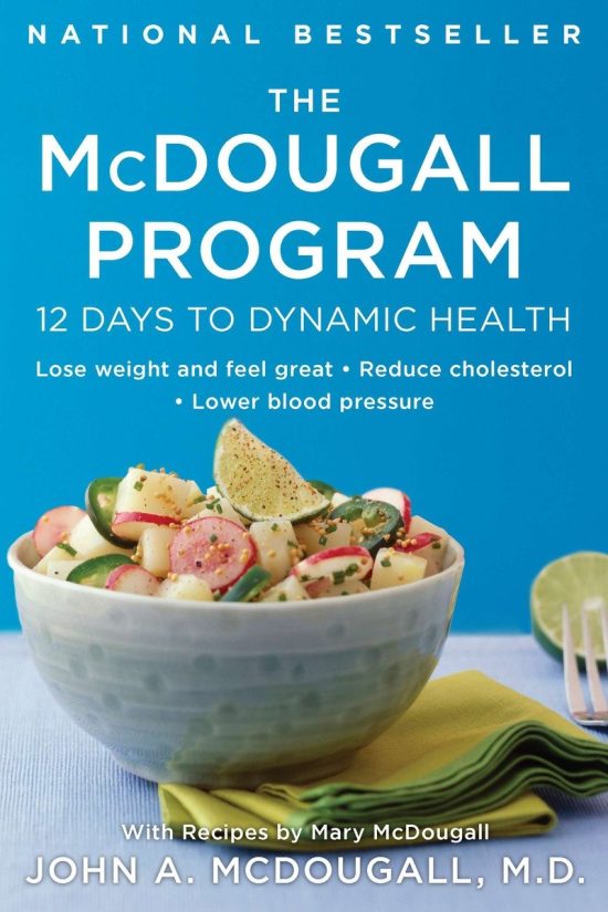 12 Days to Dynamic Health: The McDougall Program