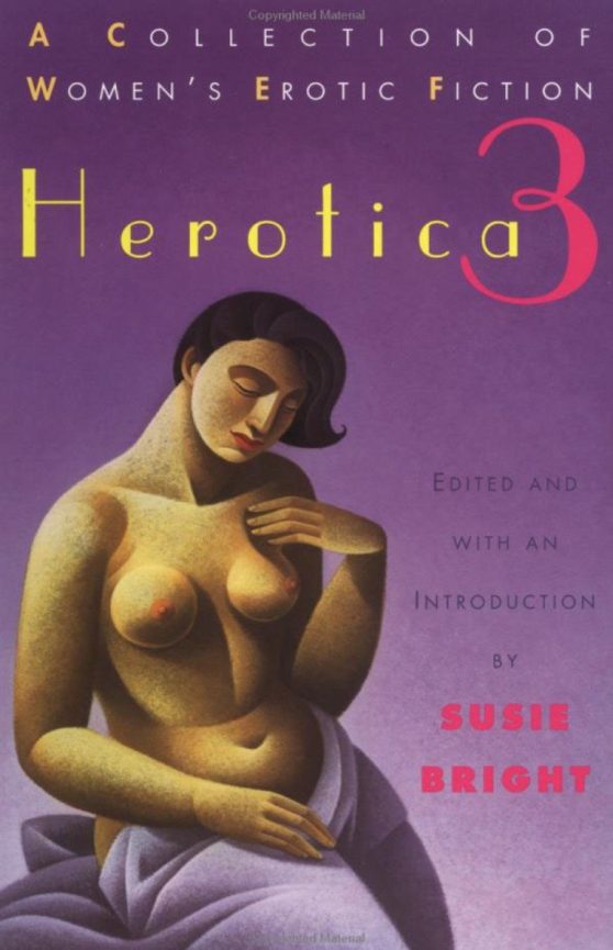 A Collection of Women's Erotic Fiction: Herotica 3