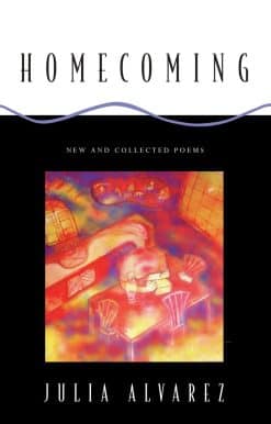 Homecoming: New and Collected Poems