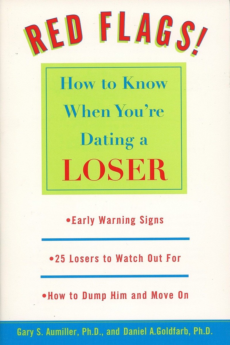 9780452281172 Red Flags: How to Know When You're Dating a Loser