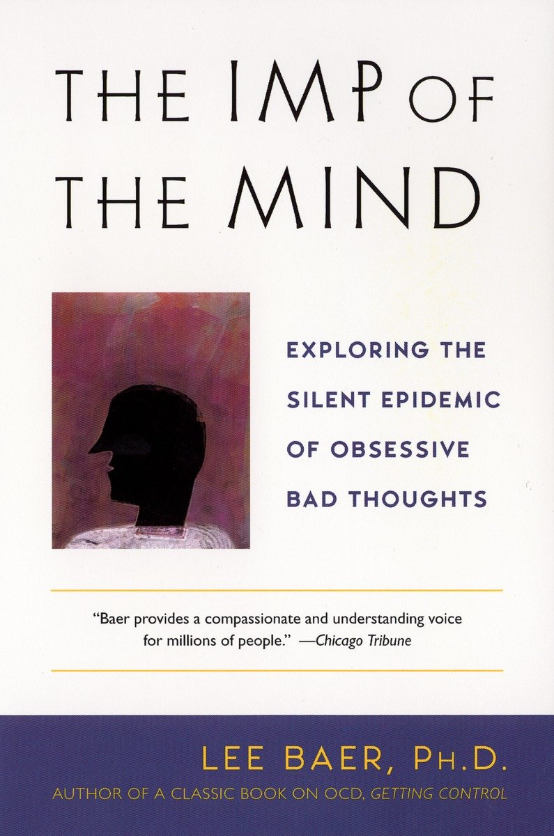 9780452283077 Exploring the Silent Epidemic of Obsessive Bad Thoughts: The Imp of the Mind