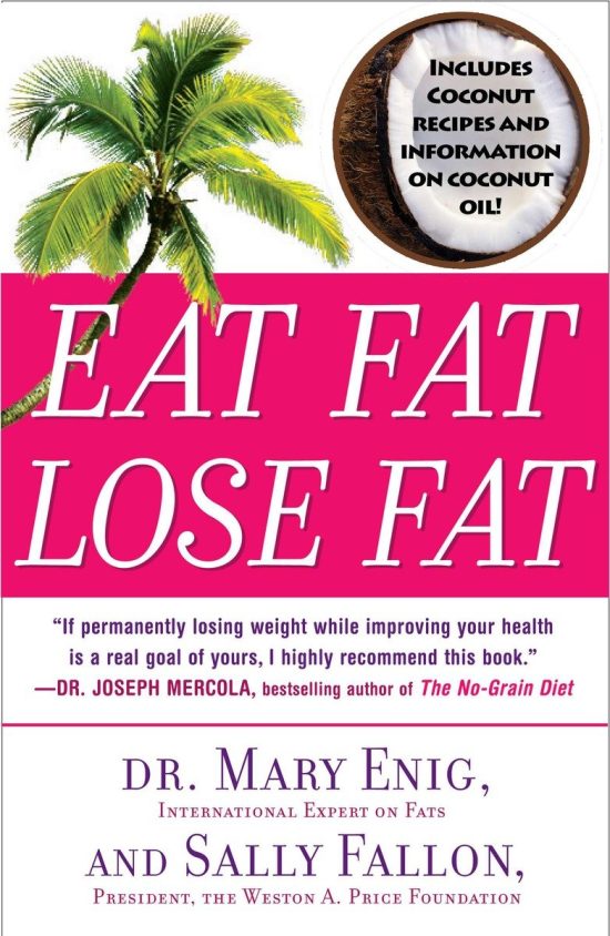 The Healthy Alternative to Trans Fats: Eat Fat, Lose Fat