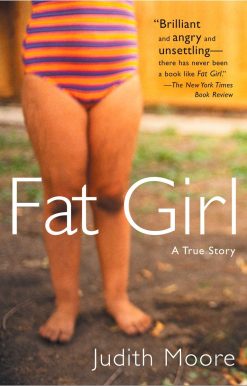 Fat Girl: A True Story