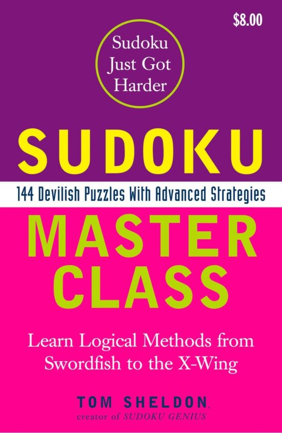 144 Devilish Puzzles with Advanced Strategies: Sudoku Master Class