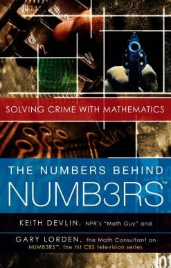 The Numbers Behind NUMB3RS: Solving Crime with Mathematics