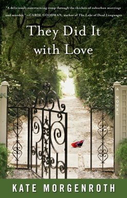 They Did It with Love:
