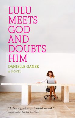 Lulu Meets God and Doubts Him: