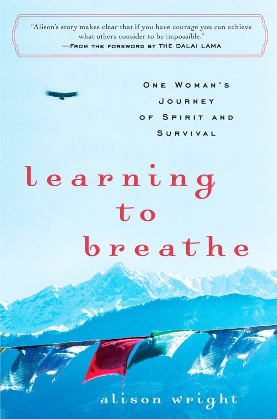 One Woman's Journey of Spirit and Survival: Learning to Breathe
