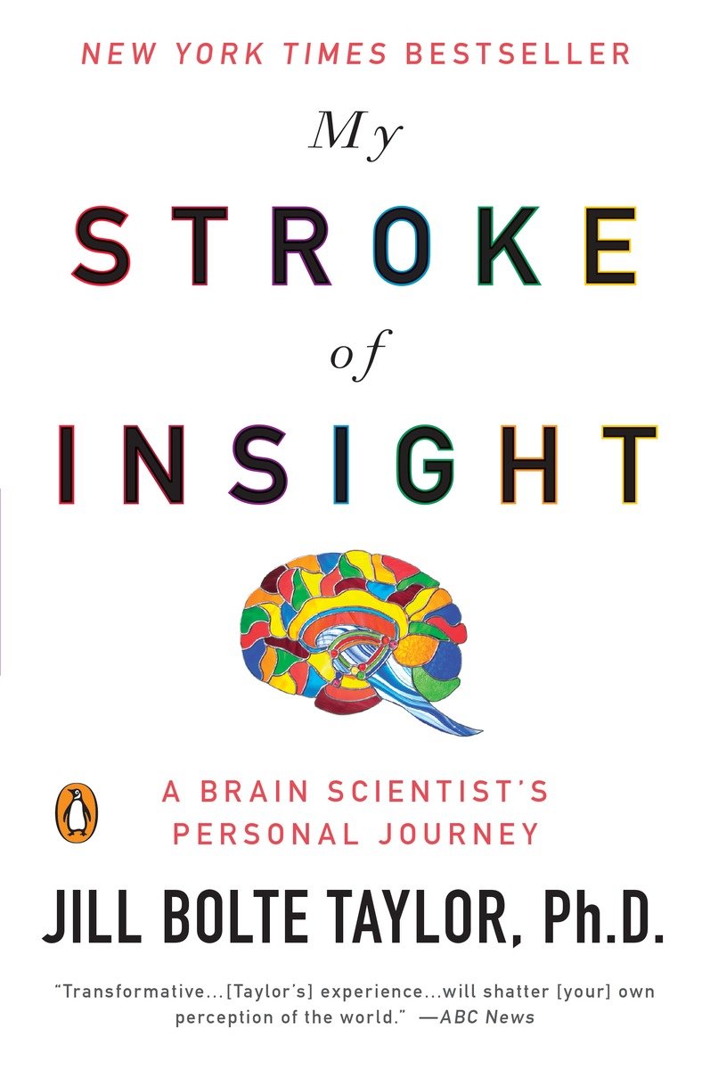 9780452295544 My Stroke of Insight: A Brain Scientist's Personal Journey