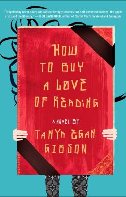 How to Buy a Love of Reading: A Novel