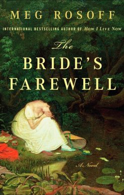 A Novel: The Bride's Farewell