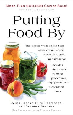 Putting Food By: Fifth Edition