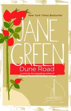 A Novel: Dune Road