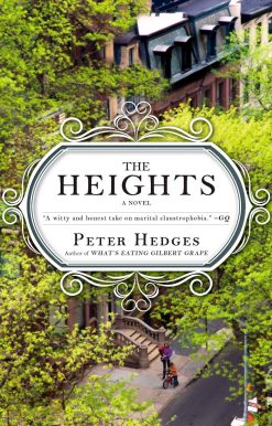 A Novel: The Heights