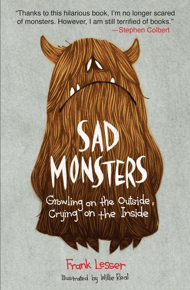 9780452297395 Sad Monsters: Growling on the Outside, Crying on the Inside