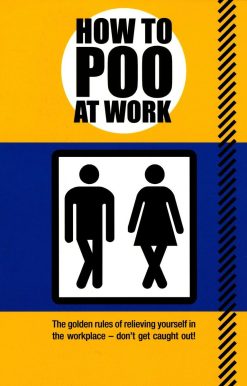 How to Poo at Work