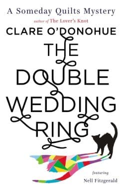 The Double Wedding Ring: A Someday Quilts Mystery Featuring Nell Fitzgerald