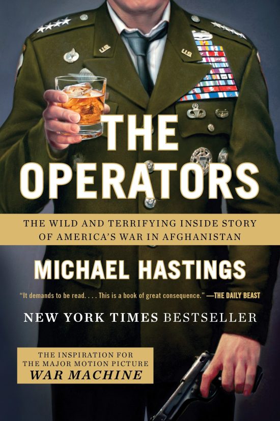 The Wild and Terrifying Inside Story of America's War in Afghanistan: The Operators