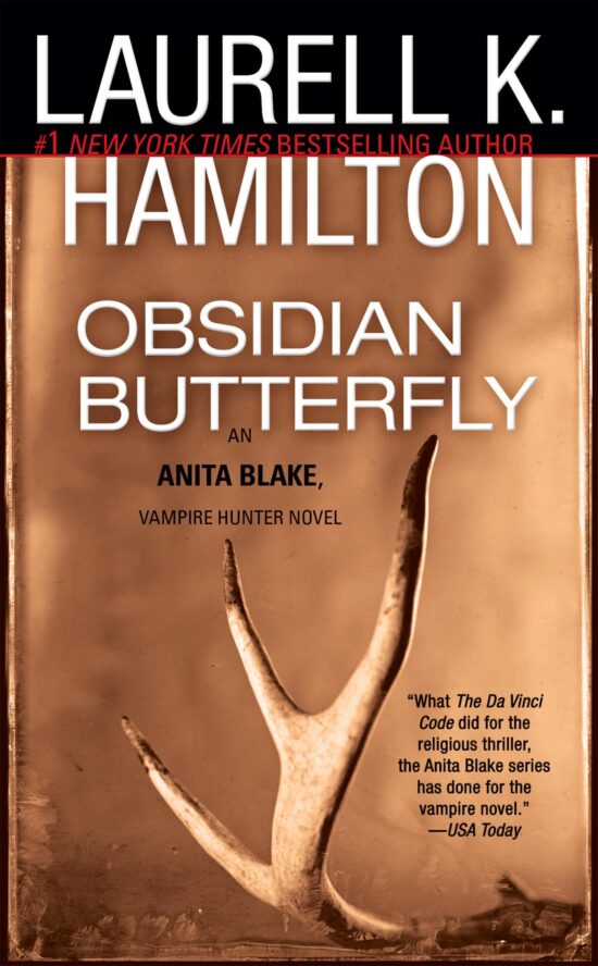 An Anita Blake, Vampire Hunter Novel: Obsidian Butterfly