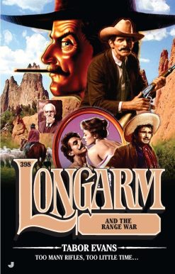 Longarm #398: Longarm and the Range War