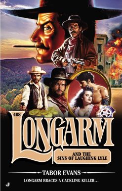 Longarm and the Sins of Laughing Lyle: Longarm #408