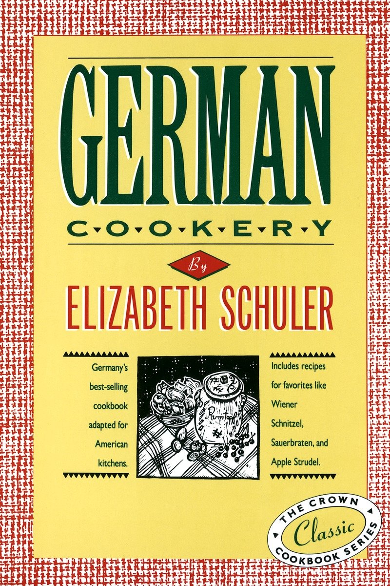 9780517506639 The Crown Classic Cookbook Series: German Cookery