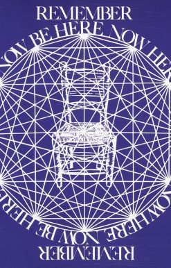 Be Here Now