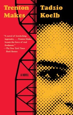 Trenton Makes: A Novel