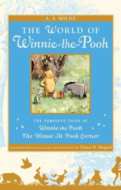 The World of Pooh: The Complete Winnie-the-Pooh and The House at Pooh Corner