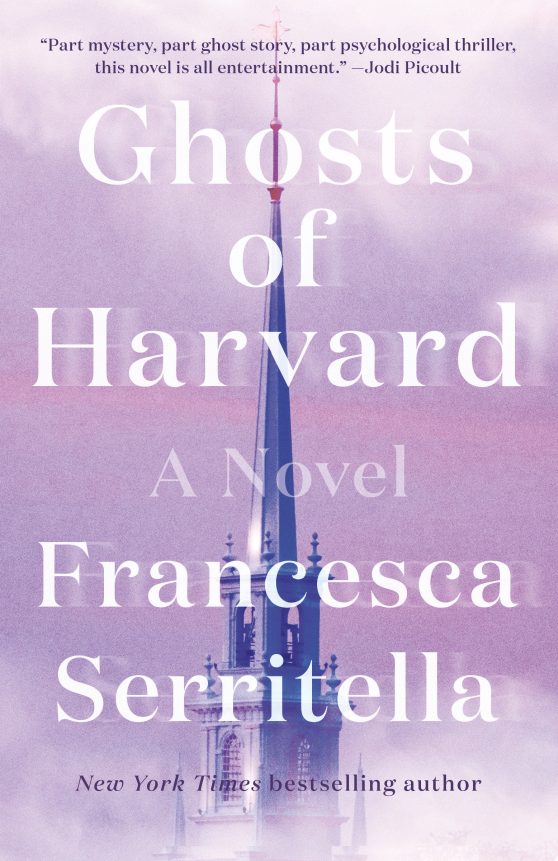 Ghosts of Harvard: A Novel