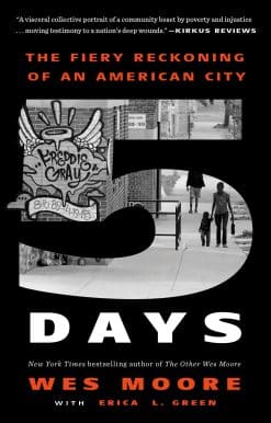 The Fiery Reckoning of an American City: Five Days